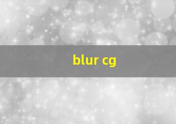 blur cg